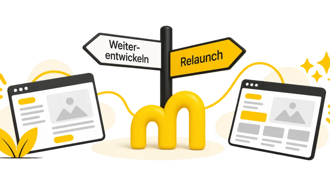 Website weiterentwickeln oder Relaunch?